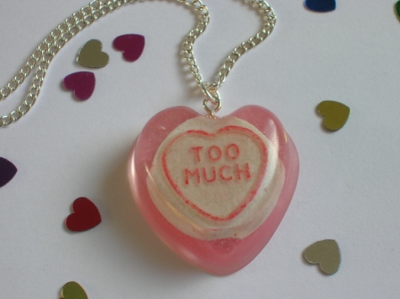 Love Heart Sweets. Love heart sweet #39;Too Much#39;